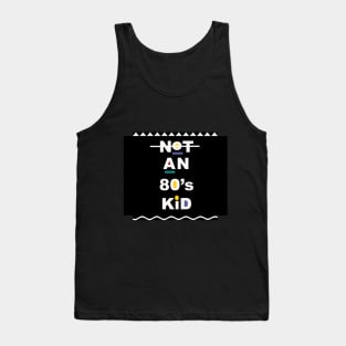 (Not) an 80's Kid (Martin edition) Tank Top